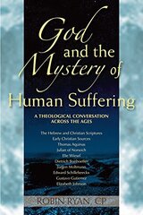 God and the Mystery of Human Suffering