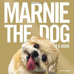 Marnie the Dog: I'm a Book by Braha, Shirley