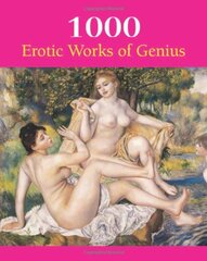1000 Erotic Works of Genius by Not Available (NA)