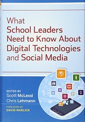 What School Leaders Need to Know about Digital Technologies and Social Media